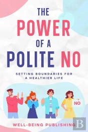 Power Of A Polite No
