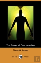 Power Of Concentration (Dodo Press)