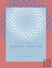 Power Of Energy Healing