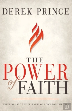 Bertrand.pt - Power Of Faith: Entering Into The Fullne