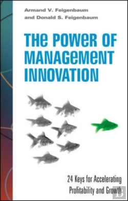 Bertrand.pt - Power Of Management Innovation: 24 Keys For Accelerating Profitability And Growth