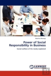 Power Of Social Responsibility In Business