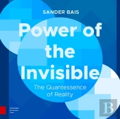 Power Of The Invisible