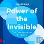 Power Of The Invisible