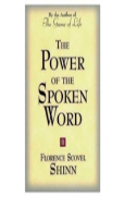 Power Of The Spoken Word