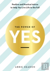 Power Of Yes