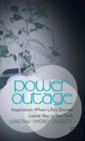Power Outage: Inspiration When Life'S St