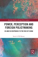 Power, Perception And Foreign Policymaking