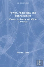 Power, Philosophy And Egalitarianism