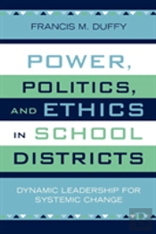 Power, Politics, And Ethics In School Districts