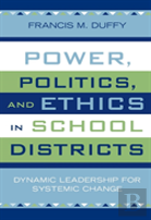 Power, Politics, And Ethics In School Districts