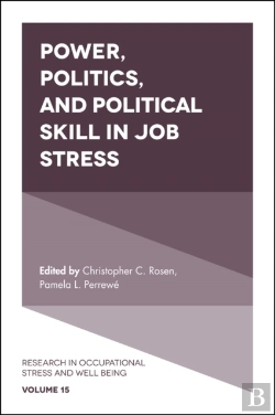 Bertrand.pt - Power, Politics, And Political Skill In Job Stress