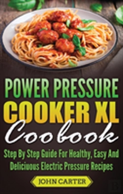 Bertrand.pt - Power Pressure Cooker Xl Cookbook
