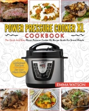 Power Pressure Cooker Xl Cookbook: The Q