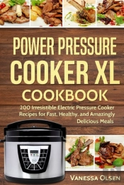 Power Pressure Cooker Xl Cookbook