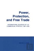 Power, Protection, And Free Trade