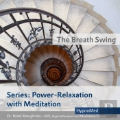 Power-Relaxation With Meditation – The Breath Swing