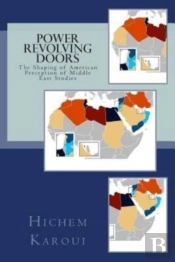 Power Revolving Doors: The Shaping Of Am