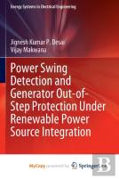 Power Swing Detection And Generator Out-Of-Step Protection Under Renewable Power Source Integration