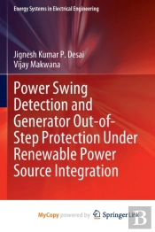 Power Swing Detection And Generator Out-Of-Step Protection Under Renewable Power Source Integration