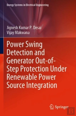 Bertrand.pt - Power Swing Detection And Generator Out-Of-Step Protection Under Renewable Power Source Integration