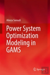Power System Optimization Modeling In Gams