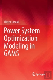 Power System Optimization Modeling In Gams