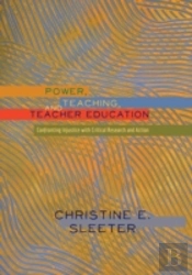 Power, Teaching, And Teacher Education