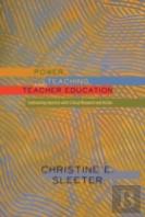 Power, Teaching, And Teacher Education