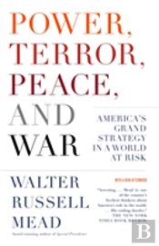 Power, Terror, Peace, And War