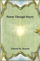 Power Through Prayer