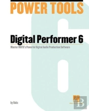 Power Tools For Digital Performer 6