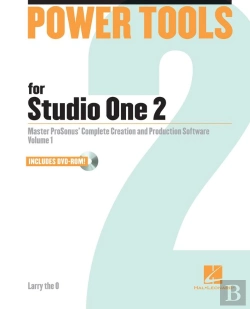Bertrand.pt - Power Tools For Studio One 2: Master Presonus' Complete Creation And Performance Software