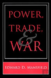 Power, Trade, And War