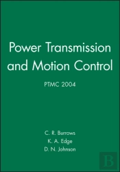 Power Transmission And Motion Control: Ptmc 2004