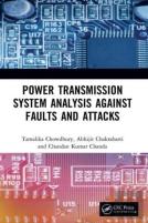 Power Transmission System Analysis Against Faults And Attacks