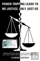Power Tripping Leads To No Justice, Only Just-Us