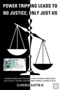 Bertrand.pt - Power Tripping Leads To No Justice, Only Just-Us