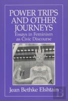 Power Trips And Other Journeys