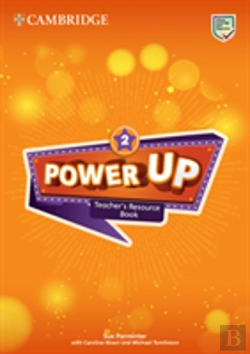 Bertrand.pt - Power Up Level 2 Teacher'S Resource Book With Online Audio