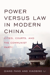 Power Versus Law In Modern China