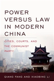 Power Versus Law In Modern China