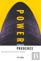 Power Versus Prudence