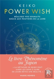 Power Wish ; Réalisez Vos Souhaits Grâce Aux Pouvoirs De La Lune