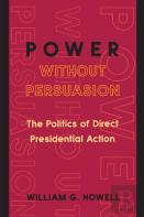 Power Without Persuasion