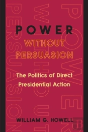 Power Without Persuasion