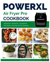 Power Xl Air Fryer Pro Cookbook