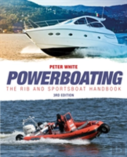 Bertrand.pt - Powerboating Third Edition - The Rib And Sportsboat Handbook