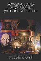 Powerful And Successful Witchcraft Spells