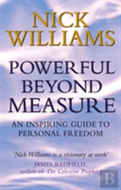 Powerful Beyond Measure